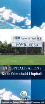 L’hospitalisation / Ko te faimahaki i lōpitali